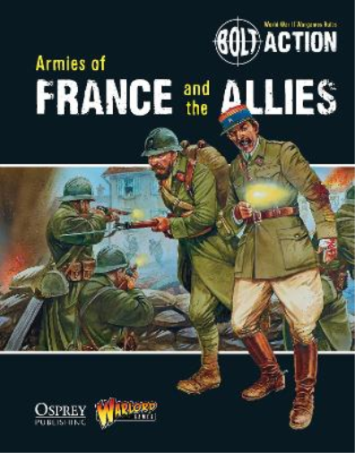 Warlord Games Bolt Action: Armies of France and the Allies (Tascabile)