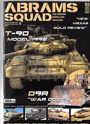 Abrams Squad: The Modern Modelling Magazine No. 6, T-90 MBT, Very Fine/ NM Copy