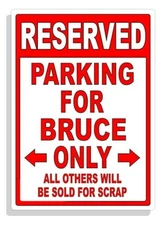 Personalized Parking Sign Wall Decal Metal Sign No Parking Customized for Bruce
