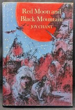 Joy Chant / Red Moon and Black Mountain 1st Edition 1976