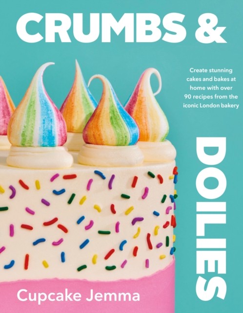 Crumbs & Doilies by Cupcake Jemma (Hardback Book)