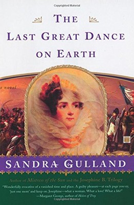 THE LAST GREAT DANCE ON EARTH By Sandra Gulland **BRAND NEW**