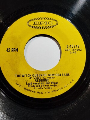 REDBONE - THE WITCH QUEEN OF NEW ORLEANS / CHANT: 13TH HOUR - EPIC-1972 VG F53