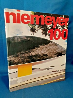Guido Laganà - Marcus Lontra, Niemeyer 100, Electa, 2008.