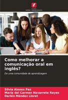 Silvia Alonso Paz (U. A.) | Como Melhorar A ComunicaçãO Oral Em InglêS? | Buch