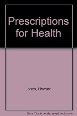 Prescriptions for Health, Jones, Howard, Used; Good Book