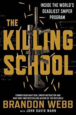 The Killing School: Inside the Worl..., Mann, John Davi
