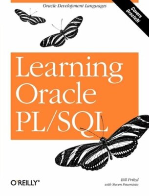 Learning Oracle PL/SQL by Bill Pribyl: New