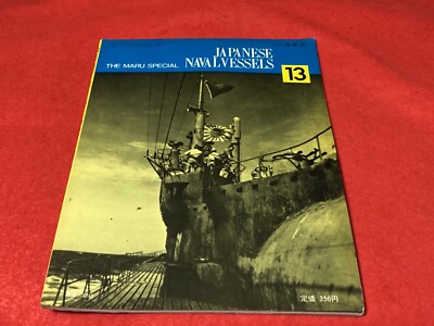 Maru Special #13 IJN I-Go Submarine I-400 Type and I-13 Type | eBay