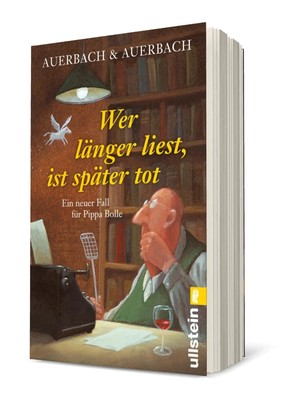 Wer länger liest, ist später tot | Auerbach & Auerbach | Taschenbuch | 448 S.