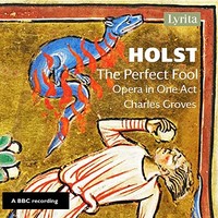 Bbc Northern Singers - Holst The Perfect Fool - Cd - G3Z