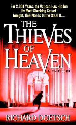 The Thieves of Heaven - Mass Market Paperback By Doetsch, Richard - GOOD
