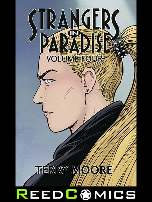 STRANGERS IN PARADISE VOLUME 4 GRAPHIC NOVEL (484 Pages) Paperback Terry Moore