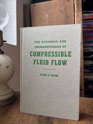 #ad The Dynamics and Thermodynamics of Compressible Fluid Flow Vol 1 Ascher Shapiro $28.52