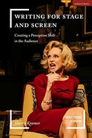 Professor Sherry Kra - Writing For Stage And Screen Creating A Perce - G245Z