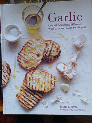 Garlic  More Than 65 Deliciously Different Ways to Enjoy Cooking Hback J Linford