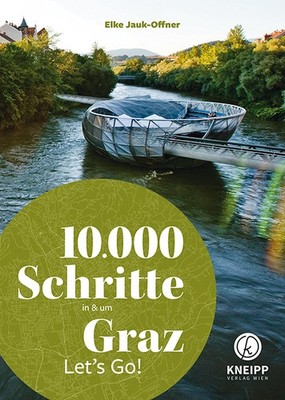 Elke Jauk-Offner / 10.000 Schritte in & um Graz