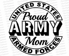Vinyl Decal for Window - Proud Army Mom (United States Armed Forces)