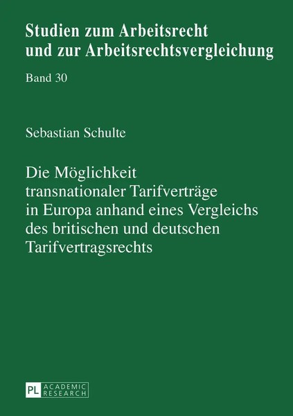 Sebastian Schulte | Die MöGlichkeit Transnationaler TarifverträGe In Europa...-image