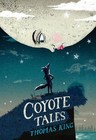 Thomas King Coyote Tales (Relié)