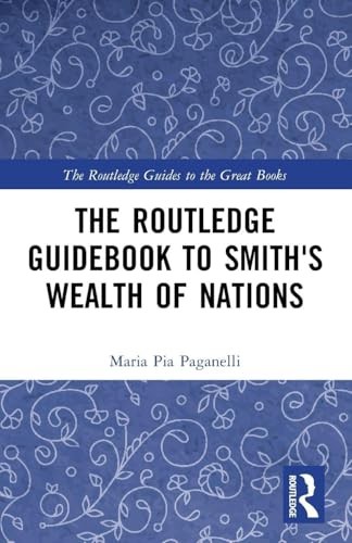 The Routledge Guidebook to Smith's Wealth of Nations (The Routledge Guides to the Great Books) - Image 3