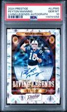 2024 Panini Prestige - Living Legends #LL-PMG Peyton Manning Colts Auto #23/25
