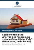 SozioöKonomische Analyse Des Programms Minha Casa, Minha Vida (Mein Haus,...
