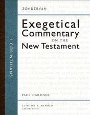 1 Corinthians by Paul D Gardner: New