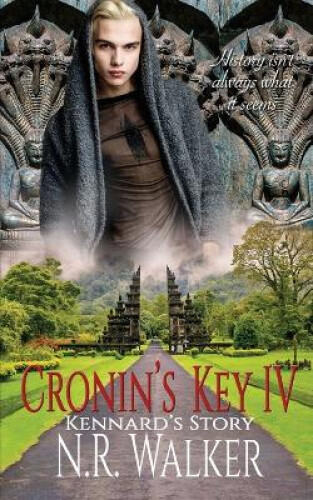 Thumbnail - Cronin's Key Iv: Kennard's Story (cronin's Key) By Walker, N. R.