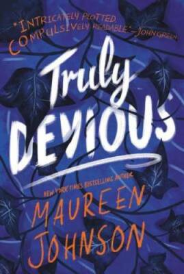 Truly Devious: A Mystery - Paperback By Johnson, Maureen - VERY GOOD