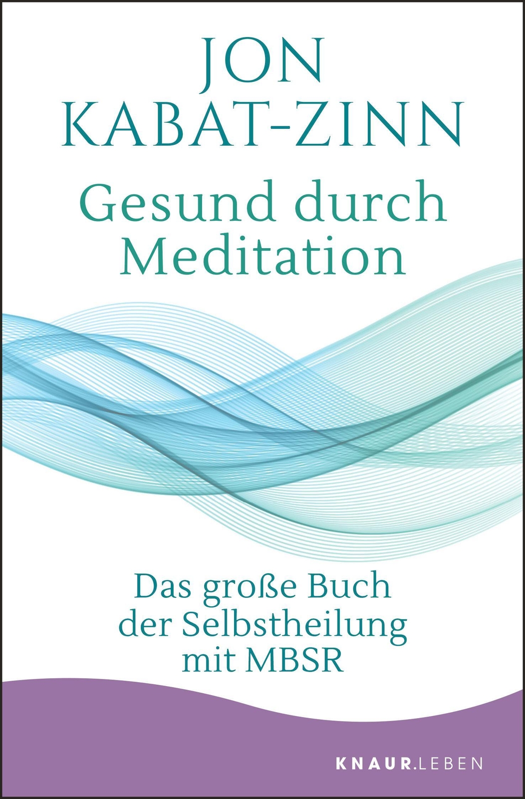 Thumbnail - Jon Kabat-zinn / Gesund Durch Meditation / 9783426878378