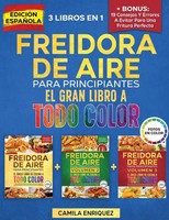 Camila Enriquez | Freidora De Aire Para Principiantes 3 Libros En 1 | Buch