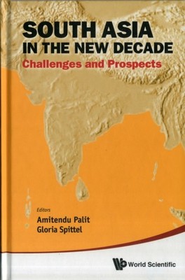 Palit - South Asia in the New Decade  Challenges and Prospects - New h - X555z