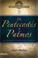 Btv # 08: De Pentecost�s a Patmos: Una introducci�n a los libros de Hechos a Apo