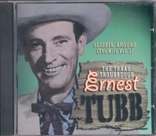 Ernest Tubb Slippin' Around (The Hits Vol. 2) CD UK Proper  (2) 2003 P1314