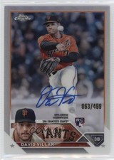 2023 Topps Chrome Rookie Auto Refractor 63/499 David Villar #RA-DV Auto 11o2