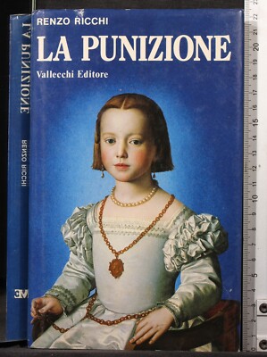 LA PUNIZIONE. RENZO RICCHI. VALLECCHI.