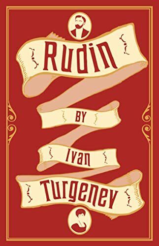 Rudin: Ivan Turgenev. (Alma Classics), Turgenev, Ivan - Ivan Turgenev