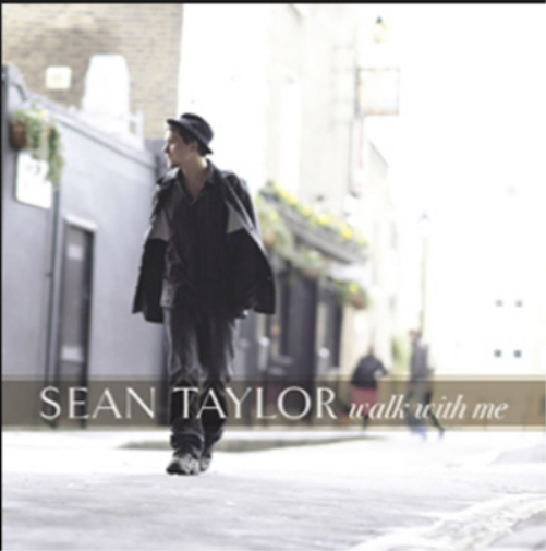 Sean Taylor Walk With Me (CD) Album
