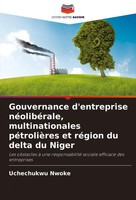 Gouvernance D'entreprise NéOlibéRale, Multinationales PéTrolièRes Et RéGion...