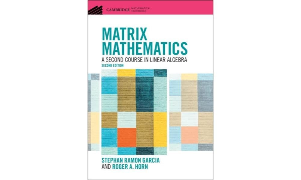 MATRIX MATHEMATICS: A SECOND COURSE IN LINEAR ALGEBRA (CAMBRIDGE M... Roger A. H