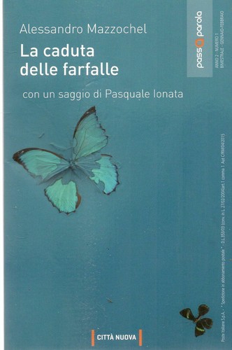 DER FALL DER SCHMETTERLINGE - ALESSANDRO MAZZOCHEL