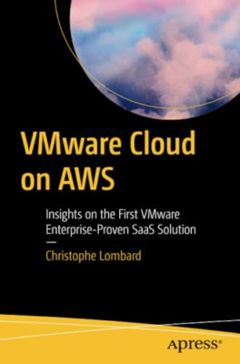 Vmware Cloud on Aws: Insights on the First Vmware Enter - Paperback NEW Lombard,