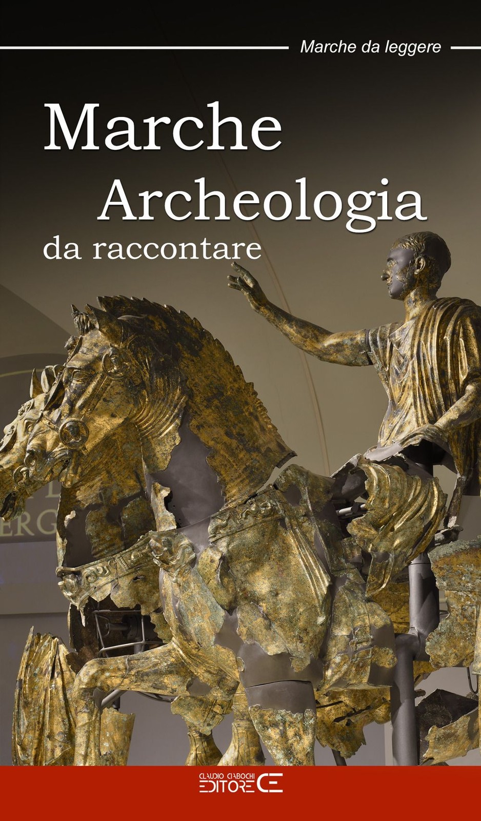 Libri Cristiana Pandolfi - Marche. Archeologia Da Raccontare