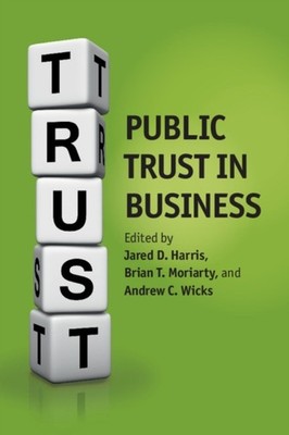 Public Trust in Business by Jared D. Harris PAPERBACK 9781107650206