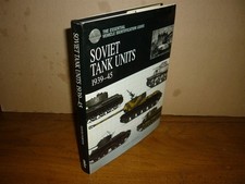 David Porter. Soviet Tank Units 1939-45. 2009. Fine in fine jacket.