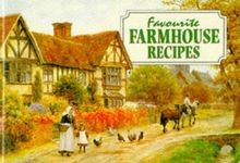 Favourite Farmhouse Kitchen Recipes: Traditional Co... | Buch | Zustand sehr gut