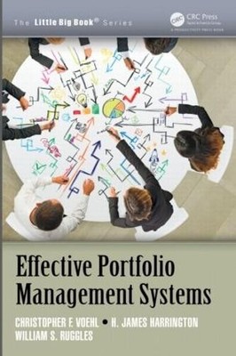 Effective Portfolio Management Systems by Christopher F. Voeh... - 9781466572539
