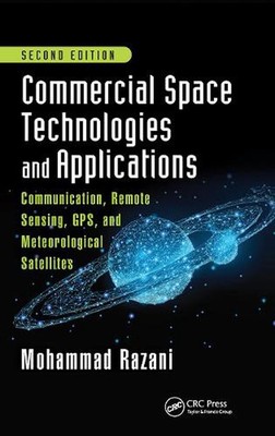 Commercial Space Technologies and Applications: Communication, Remote Sensing, G