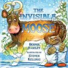The Invisible Moose by Haseley, Dennis in Used - Like New
